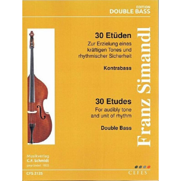 30 Etüden zur Erzielung eines kräftigen Tones und rhytmischer Sicherheit