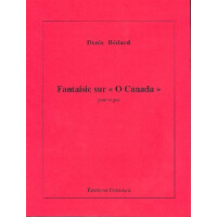 Fantasie sur  O Canada pour orgue