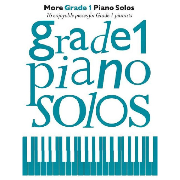 More Grade 1 Piano Solos