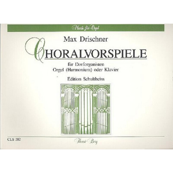 Choralvorspiele für Dorforganisten