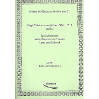 Orgel-Tabulatur von Johann Woltz Band 6