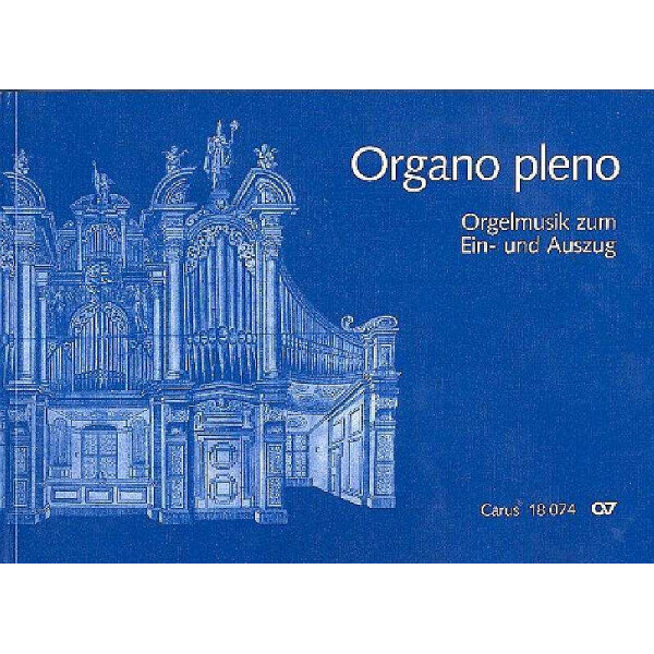 Organo Pleno Orgelmusik zum Ein- und Auszug