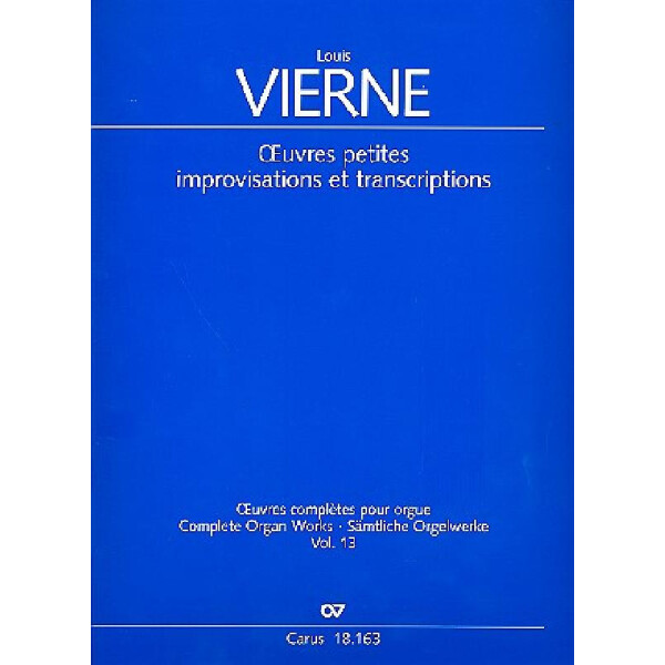 Oeuvres petites, improvisations et transcriptions