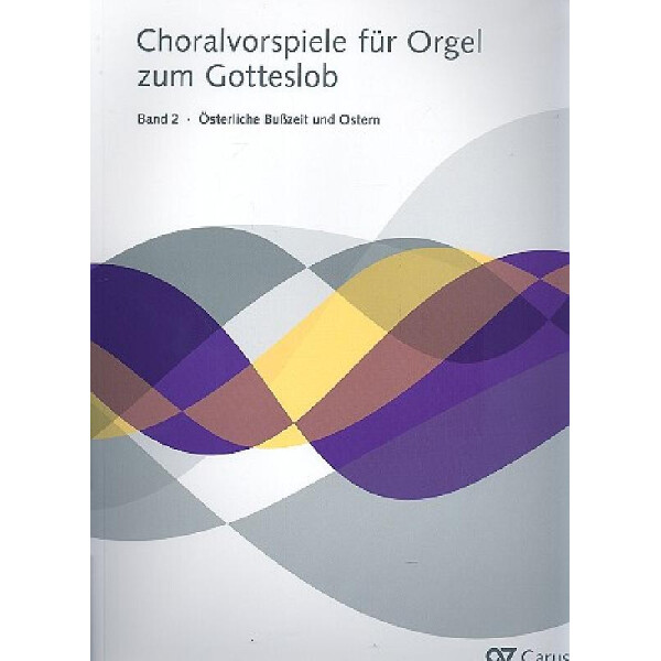 Choralvorspiele zum Gotteslob Band 2 - österliche Bußzeit und Ostern