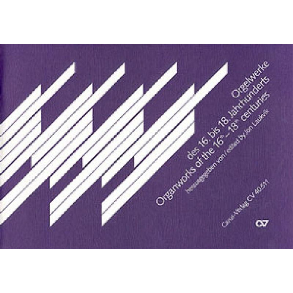 Orgelwerke des 16. bis 18. Jahrhunderts