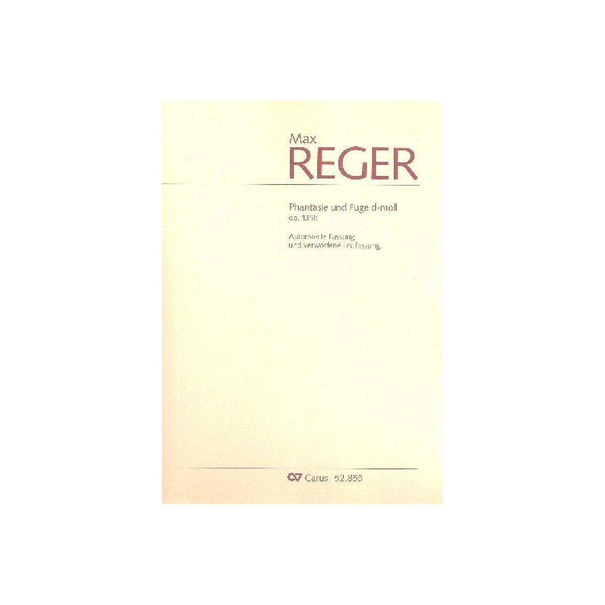 Phantasie und Fuge d-Moll op.135b (mit verworfener Erstfassu