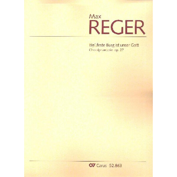 Choralphantasie über Ein feste Burg ist unser Gott op.27