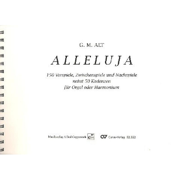 Alleluja - 150 Vorspiele, Zwischenspiele und Nachspiele nebst 50 Kadenzen