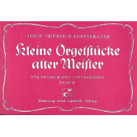 Kleine Orgelstücke Alter Meister