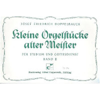 Kleine Orgelstücke Alter Meister
