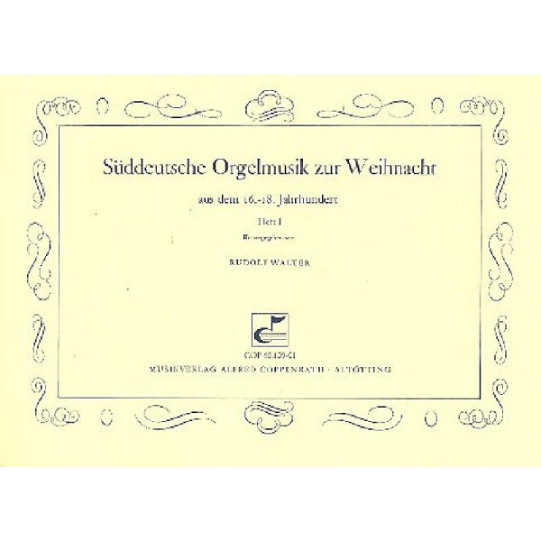 Süddeutsche Orgelmusik zur