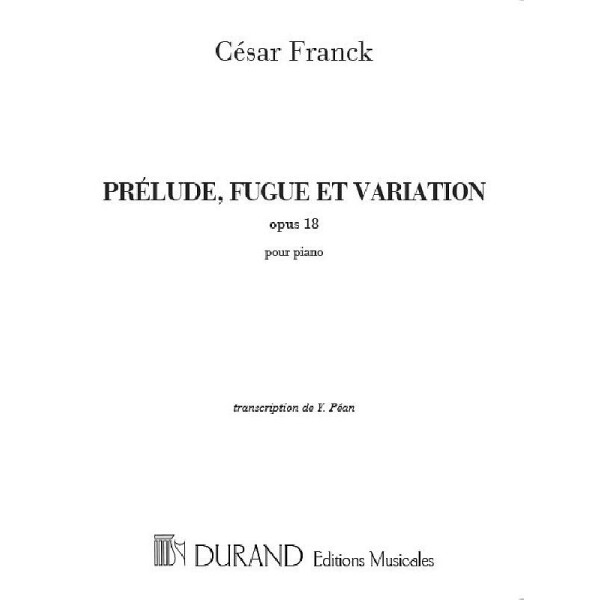 Prelude, Fuge et Variation op. 18 für Klavier