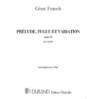 Prelude, Fuge et Variation op. 18 für Klavier