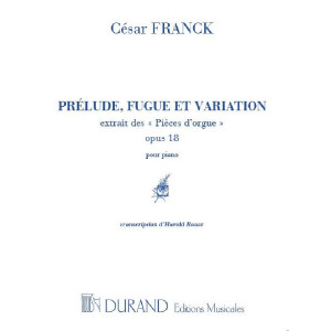 Pr&eacute;lude, fugue et variation op.18