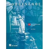 Lobgesänge 6 kurze Kompositionen für Orgel