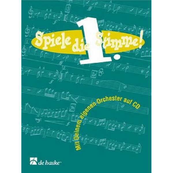 Spiele die 1. Stimme (+CD)