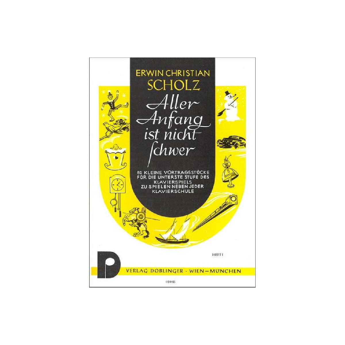 Aller Anfang ist nicht schwer Band 1