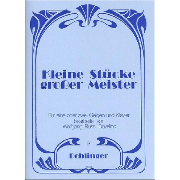 Kleine Stücke grosser Meister