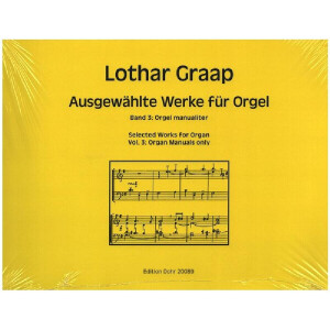 Ausgew&auml;hlte Werke Band 3: Orgel manualiter