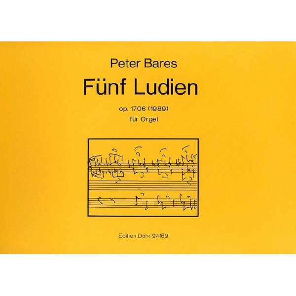 5 Ludien op.1706 für Orgel (1989)