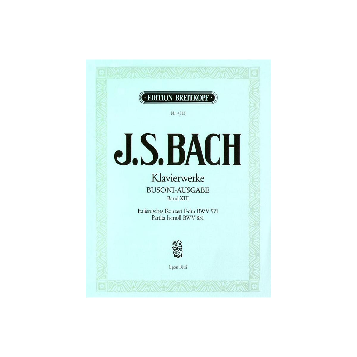 Italienisches Konzert BWV971 / Partita h-Moll BWV831