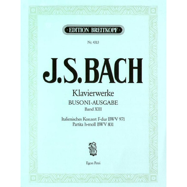 Italienisches Konzert BWV971 / Partita h-Moll BWV831