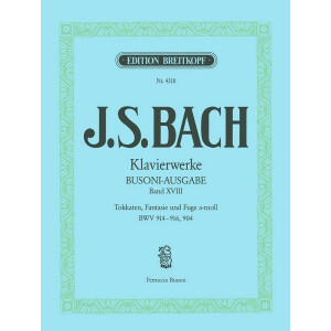 Toccaten, Fantasie und Fuge a-Moll - BWV904 und BWV914-916