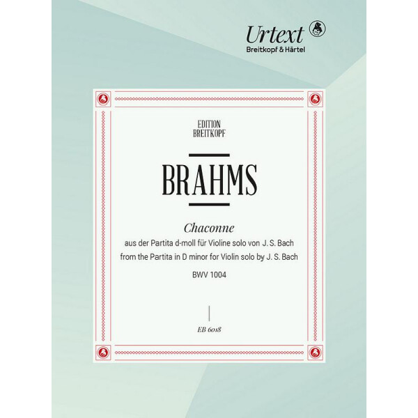 Chaconne aus der Partita Nr.2 d-Moll BWV1004 (Original für Violine)