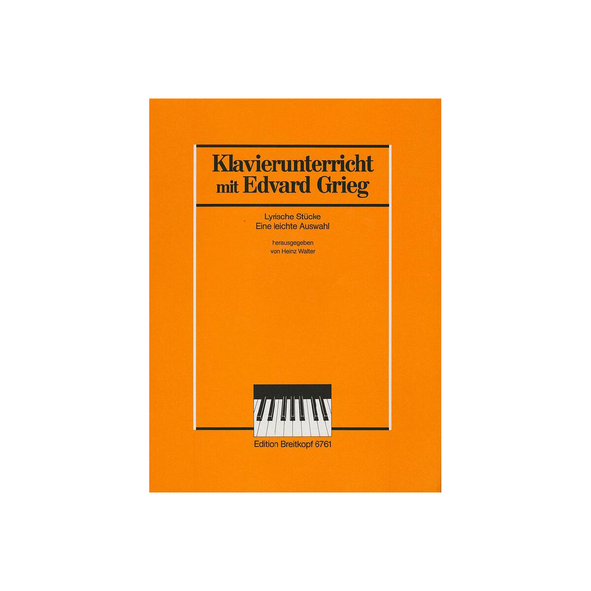Lyrische Stücke - Eine Auswahl aus den ersten 3 Heften