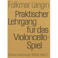 Praktischer Lehrgang für das Violoncello-Spiel Band 1