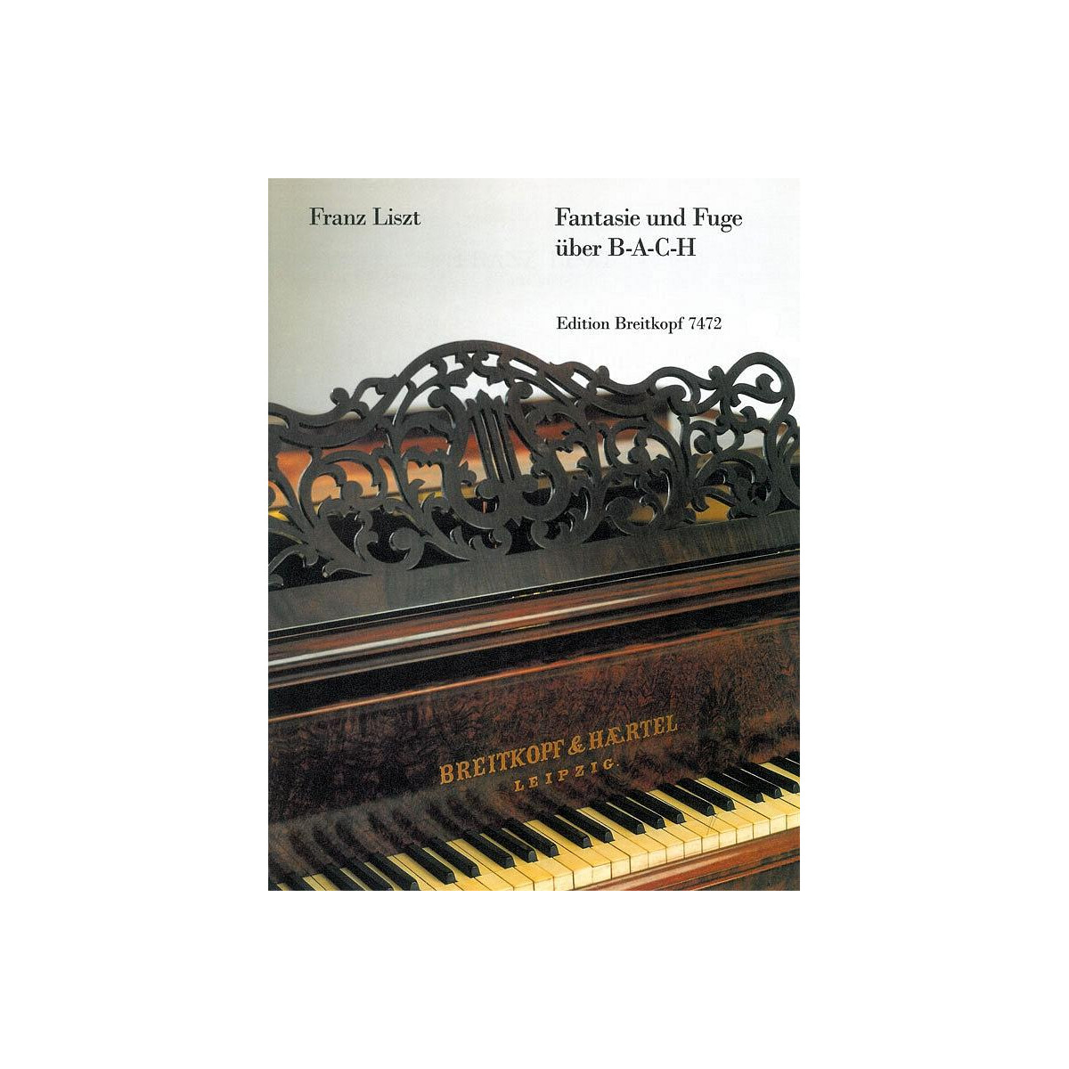 Fantasie und Fuge &uuml;ber B-A-C-H