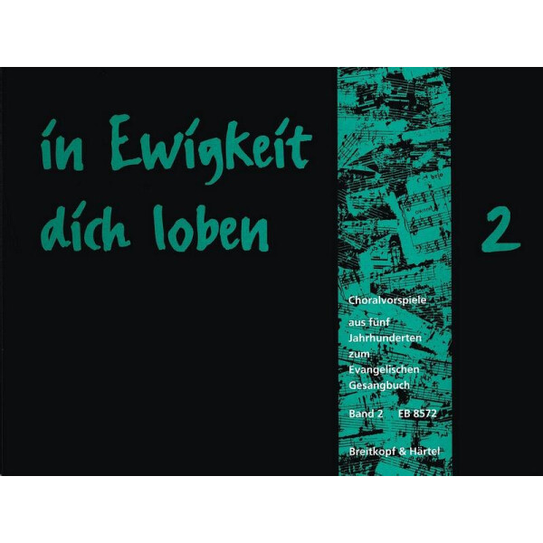 In Ewigkeit dich loben Band 2