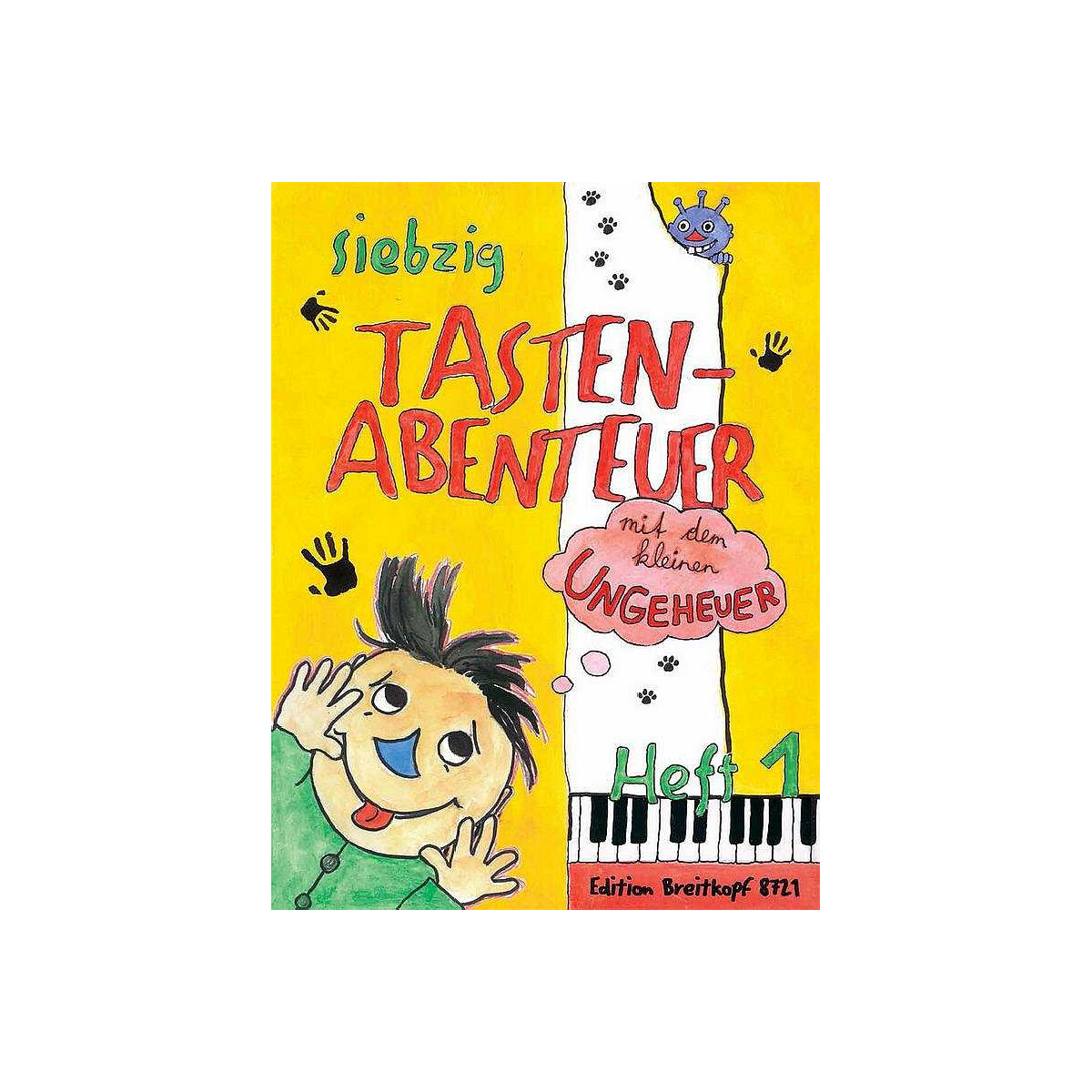 70 Tastenabenteuer mit dem kleinen Ungeheuer Band 1