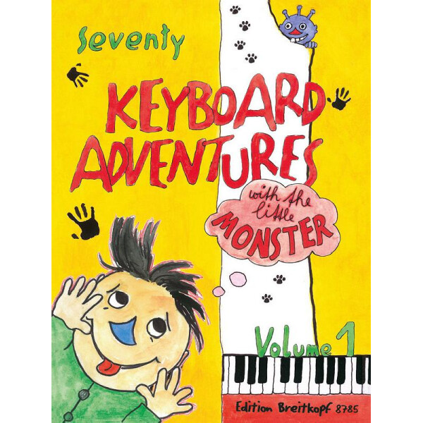 70 Keyboard Adventures with the little Monster vol.1