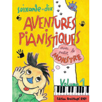 70 adventures pianistiques avec le petit monstre vol.1