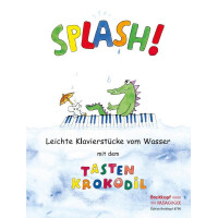 Splash - Leichte Klavierstücke vom Wasser  mit dem Tastenkrokodil