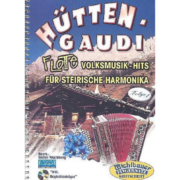 Hütten-Gaudi Band 1 (+CD) Flotte