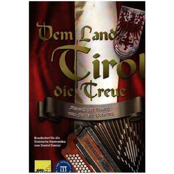 Dem Land Tirol die Treue (+App)