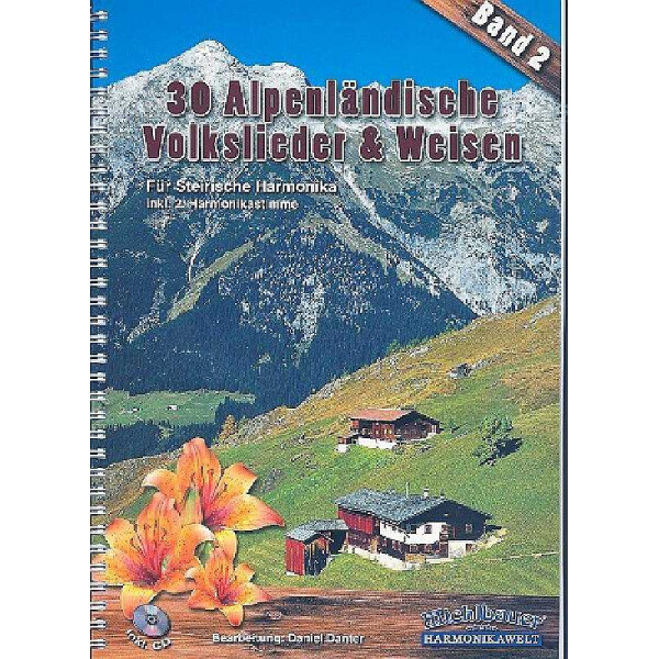 30 alpenländische Volkslieder und Weisen Band 2 (+CD)