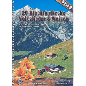 30 alpenländische Volkslieder und Weisen Band 2 (+CD)