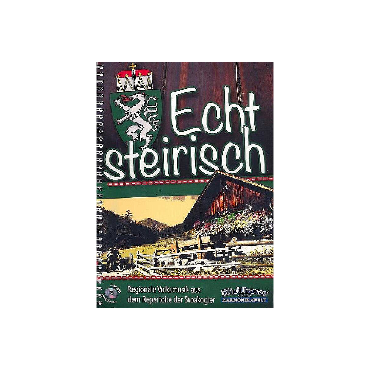 Echt steirisch (+CD) für Handharmonika