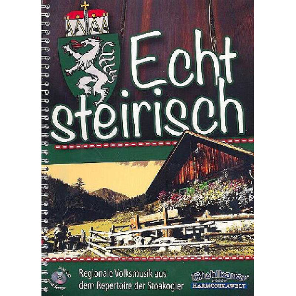 Echt steirisch (+CD) für Handharmonika