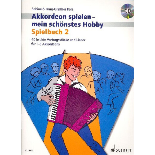 Akkordeon spielen mein schönstes Hobby - Spielbuch Band 2 (+CD)