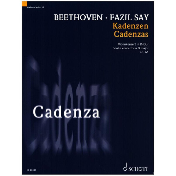 Kadenzen - Violinkonzert D-Dur op.61 von Ludwig van Beethoven