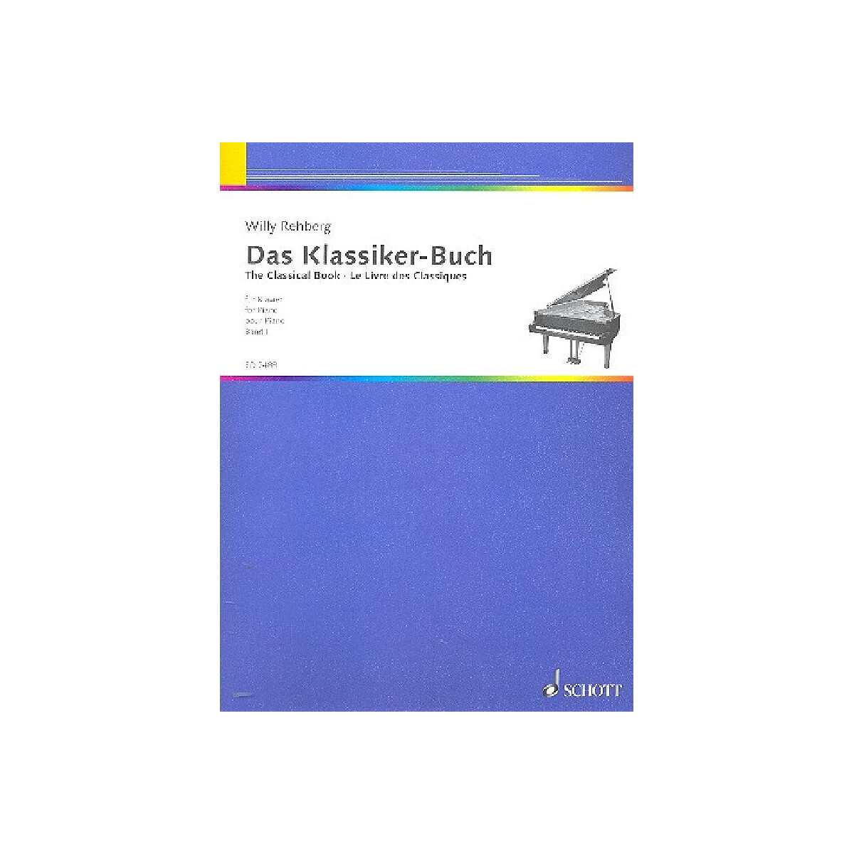 Das Klassikerbuch Band 1