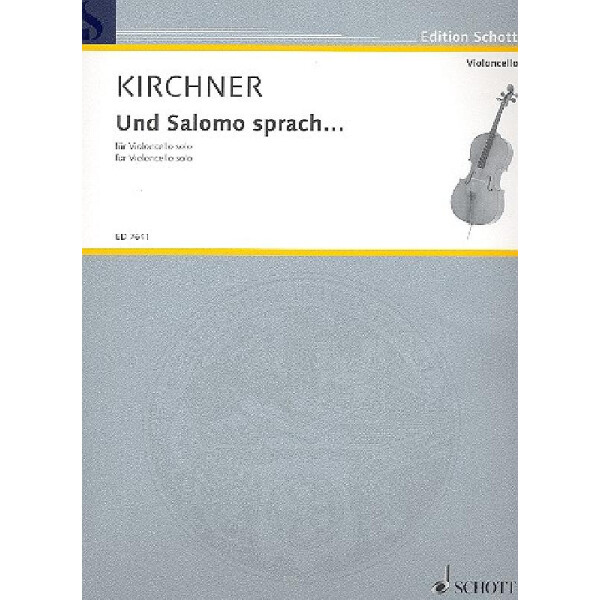 Und Salomo sprach für Violoncello