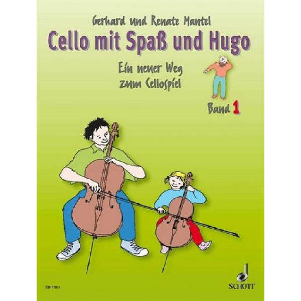 Cello mit Spaß und Hugo Band 1