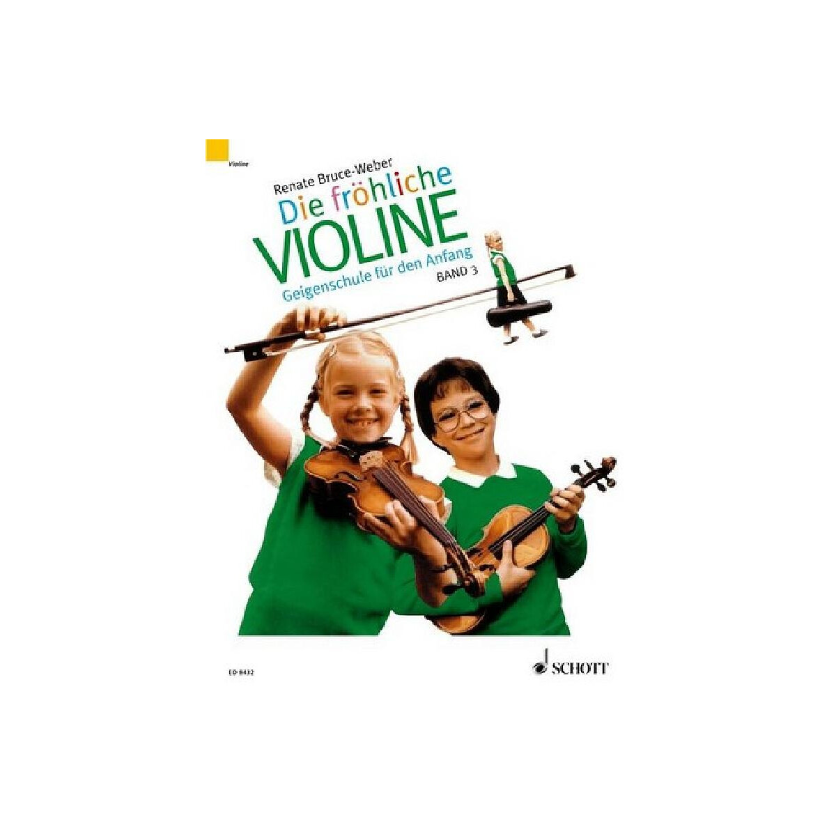 Die fröhliche Violine Band 3