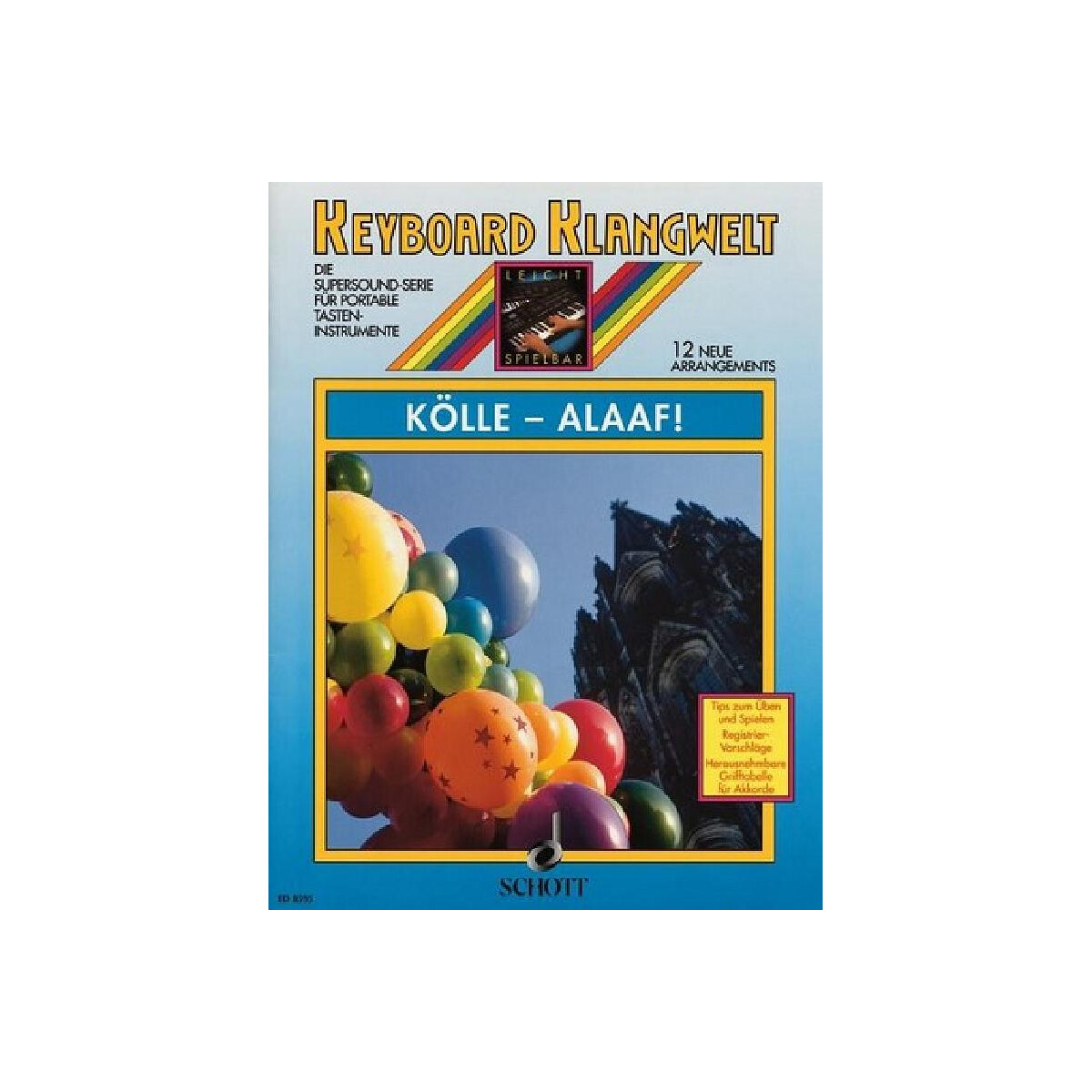 Kölle Alaaf 12 neue Arrangements