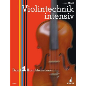 Violintechnik intensiv Band 1